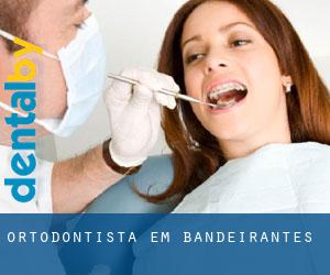 Ortodontista em Bandeirantes