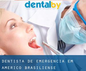 Dentista de emergência em Américo Brasiliense