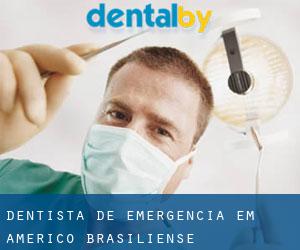 Dentista de emergência em Américo Brasiliense
