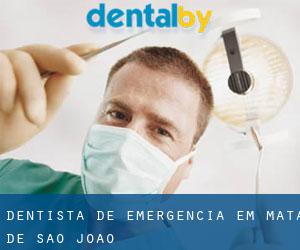 Dentista de emergência em Mata de São João