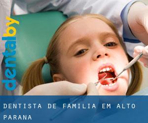 Dentista de família em Alto Paraná