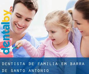 Dentista de família em Barra de Santo Antônio