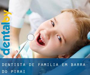 Dentista de família em Barra do Piraí