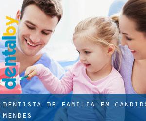 Dentista de família em Cândido Mendes