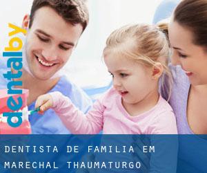Dentista de família em Marechal Thaumaturgo