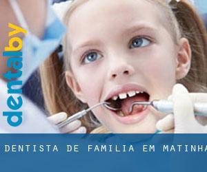 Dentista de família em Matinha