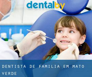 Dentista de família em Mato Verde