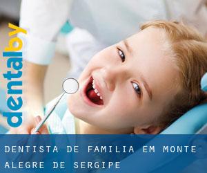 Dentista de família em Monte Alegre de Sergipe