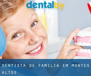 Dentista de família em Montes Altos