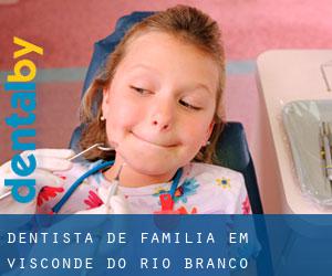 Dentista de família em Visconde do Rio Branco