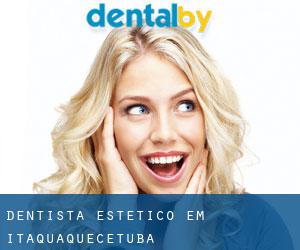 Dentista estético em Itaquaquecetuba