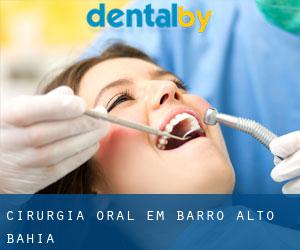 Cirurgia oral em Barro Alto (Bahia)