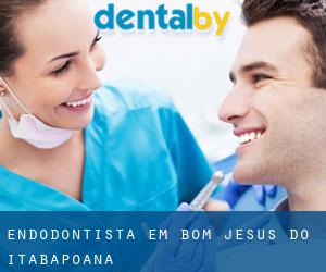 Endodontista em Bom Jesus do Itabapoana