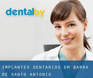 Implantes dentários em Barra de Santo Antônio