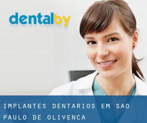 Implantes dentários em São Paulo de Olivença