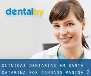 clínicas dentarias em Santa Catarina por Condado - página 2