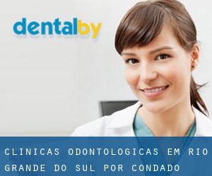 clínicas odontológicas em Rio Grande do Sul por Condado - página 3