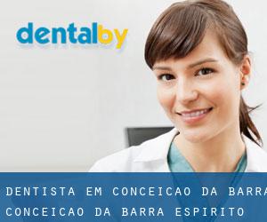 dentista em Conceição da Barra (Conceição da Barra, Espírito Santo)