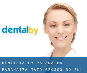 dentista em Paranaíba (Paranaíba, Mato Grosso do Sul)