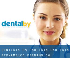 dentista em Paulista (Paulista (Pernambuco), Pernambuco)